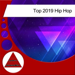Top 2019 Hip Hop