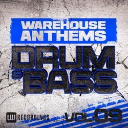 Warehouse Anthems: Drum & Bass, Vol. 9