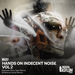 Hands on Indecent Noise Vol 2