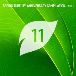 Spring Tube 11th Anniversary Compilation, Pt.2
