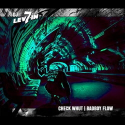 Check Whut | Badboy Flow