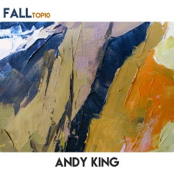 'FALL' TOP10 BY ANDY KING