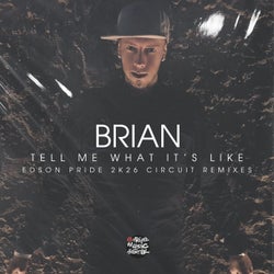 Tell Me What It's Like (Edson Pride 2K26 Circuit Remixes)