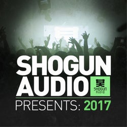 Shogun Audio Presents: 2017