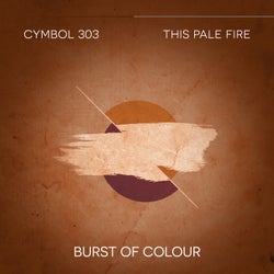 Burst Of Colour (Remixes)
