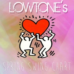 Lowtone's Spring Swing Chart