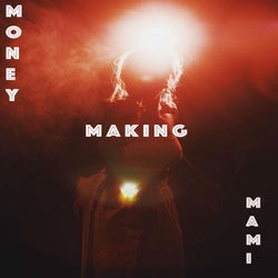 Money Making Mami