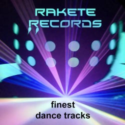 Rakete Records Finest Dance Tracks