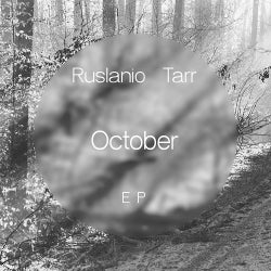 Ruslanio Tarr's October EP