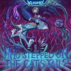 Who Stepped on the Cat's Tail?