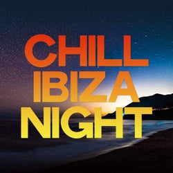 Chill Ibiza Night (Chillout Music By Ibiza)