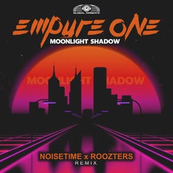 Moonlight Shadow (Noisetime & Roozters Extended Remix)