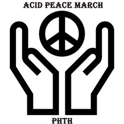 Acid Peace March