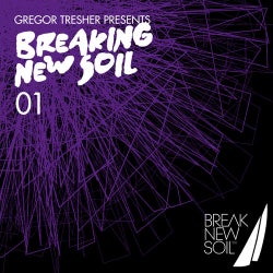 Gregor Tresher Presents Breaking New Soil Volume 1