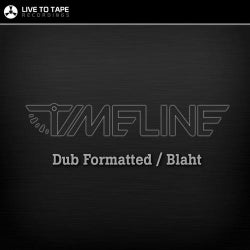 Dub Formatted / Blaht