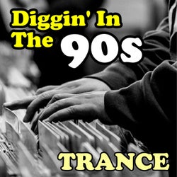 Diggin' in the 90s - Trance