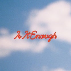 Is It Enough
