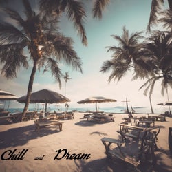 Chill and Dream