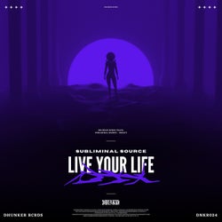 Live Your Life