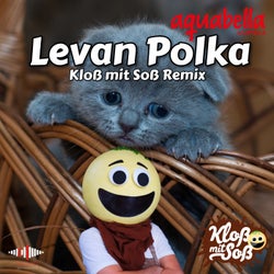 Levan Polka (Klos mit Sos Remix)