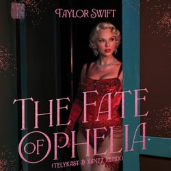 The Fate of Ophelia (TELYKAST & XanTz Remix)