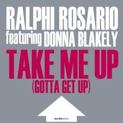 Take Me Up (Gotta Get Up)