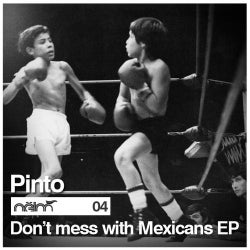 Dont Mess With Mexicans EP