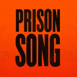 Prison Song