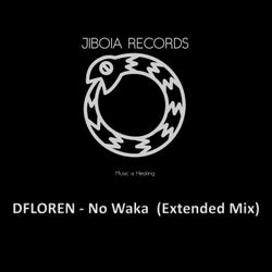 No Waka - Extended Mix
