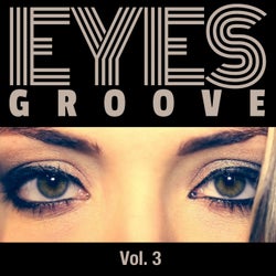 Eyes Groove, Vol. 3