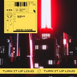 Turn It Up Loud