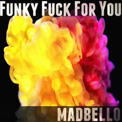 Funky Fuck for You