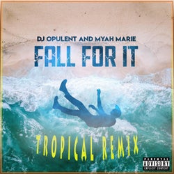Fall For It (feat. Myah Marie) [Tropical Remix]