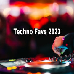 Techno Favs 2023 (The Best Techno Bangerssszzz of 2023! )