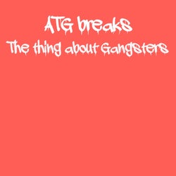 The Thing About Gangsters