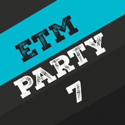Etm Party, Vol. 7