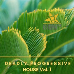 Deadly Progressive House Vol. 1