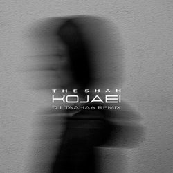 Kojaei - Dj Taahaa Remix