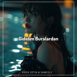 Gidelim Buralardan