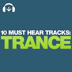 10 Must Hear Trance Tracks - Week 38