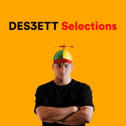 DES3ETT Selections