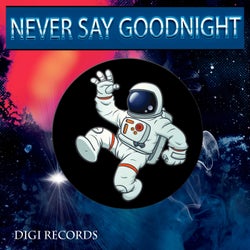 Never say Goodnight