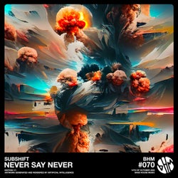 Never Say Never (Extended Mix)