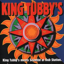 King Tubby's Meets Scientist at Dub Station