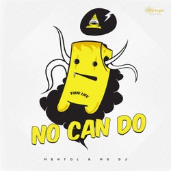 No Can Do