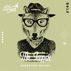Gangsters Melody