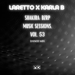 Shakira: Bzrp Music Sessions, Vol. 53 (Dance Mix)