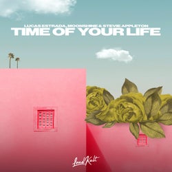 Time of Your Life