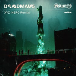 XYZ (NERO Remix)