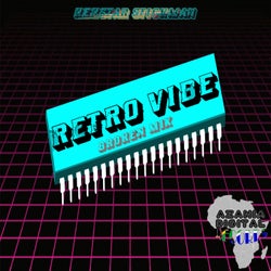 Retro Vibe (Broken Mix)